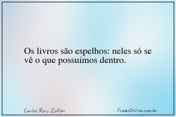 Frase de Carlos Ruiz Zafón