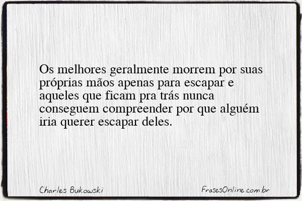 Frase de Charles Bukowski