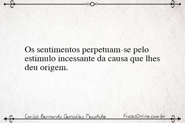 Frase de Carlos Bernardo González Pecotche