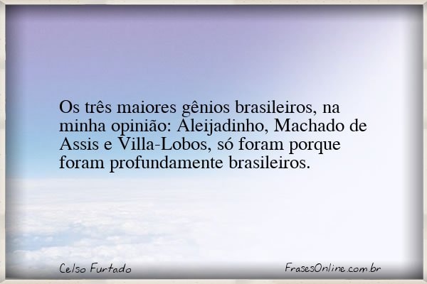 Frase de Celso Furtado