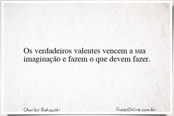 Frase de Charles Bukowski