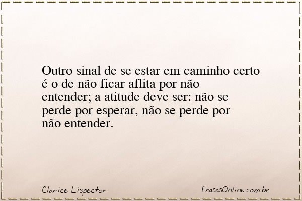 Frase de Clarice Lispector