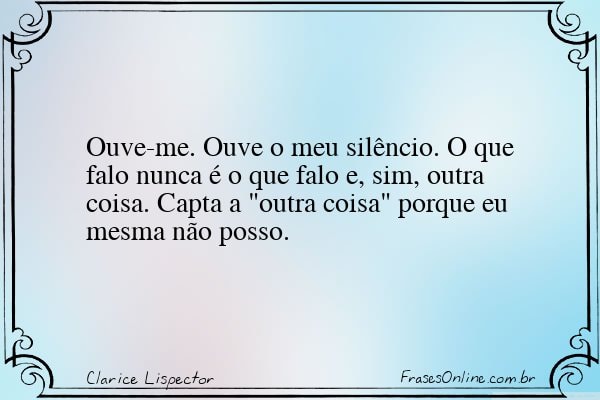 Frase de Clarice Lispector