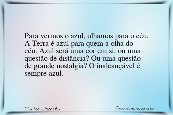 Frase de Clarice Lispector