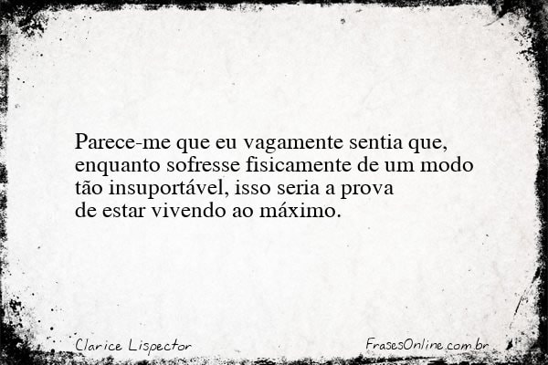 Frase de Clarice Lispector