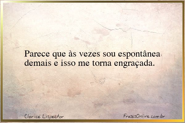 Frase de Clarice Lispector