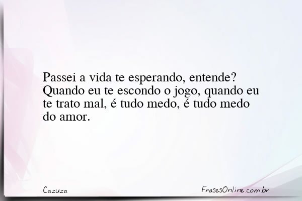Frase de Cazuza