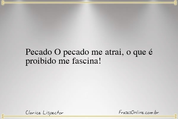 Frase de Clarice Lispector