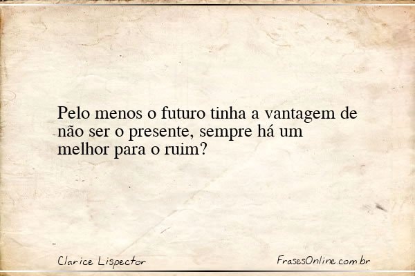 Frase de Clarice Lispector