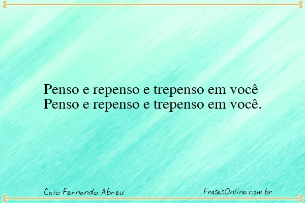Frase de Caio Fernando Abreu
