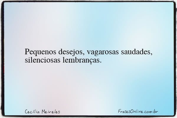 Frase de Cecília Meireles