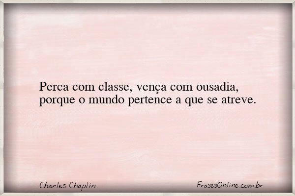 Frase de Charles Chaplin