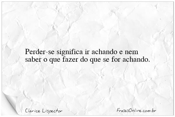 Frase de Clarice Lispector