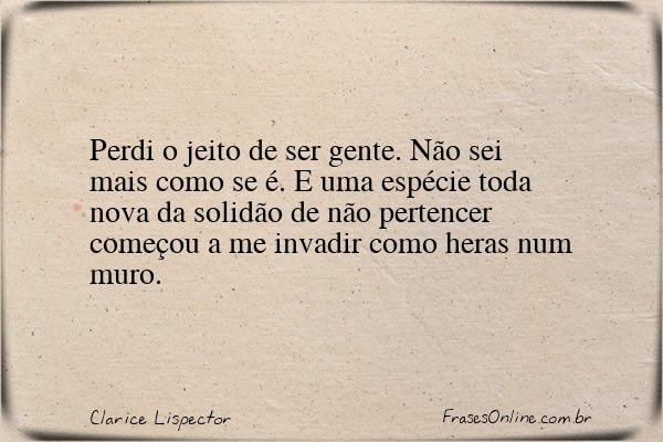 Frase de Clarice Lispector