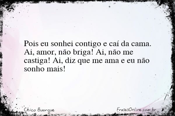 Frase de Chico Buarque
