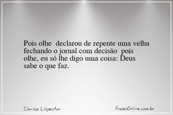 Frase de Clarice Lispector