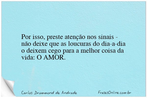 Frase de Carlos Drummond de Andrade