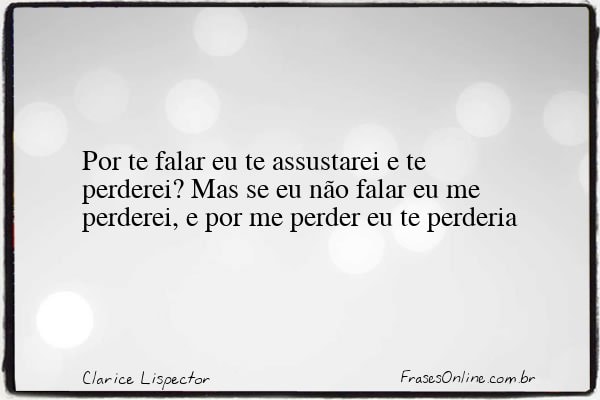 Frase de Clarice Lispector