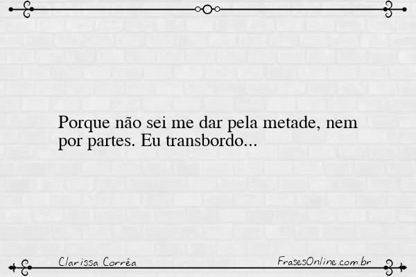 Frase de Clarissa Corrêa