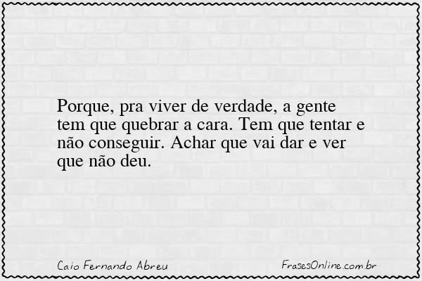 Frase de Caio Fernando Abreu