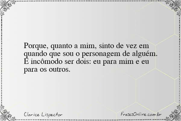 Frase de Clarice Lispector