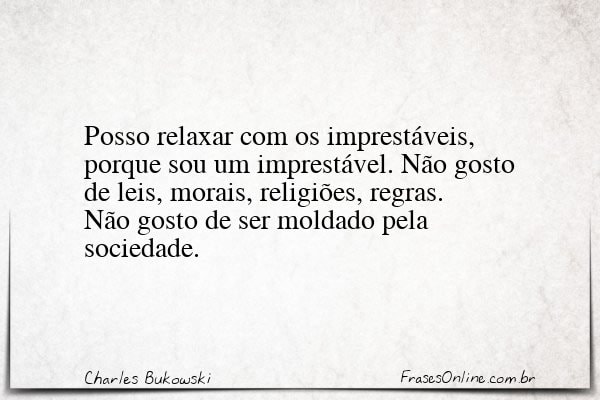 Frase de Charles Bukowski