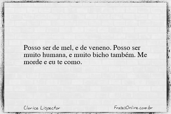 Frase de Clarice Lispector
