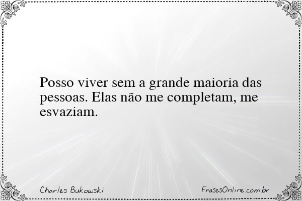 Frase de Charles Bukowski