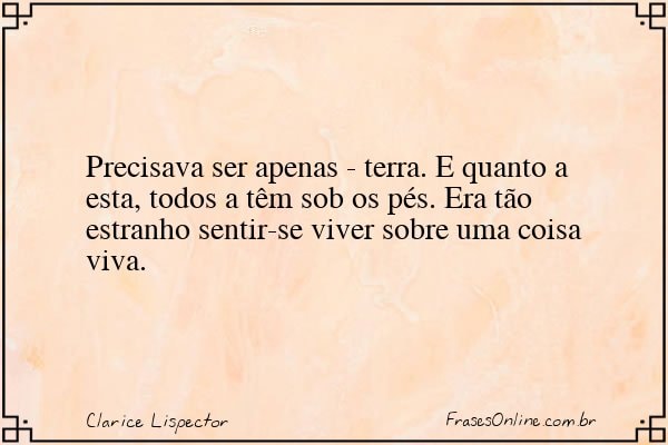 Frase de Clarice Lispector
