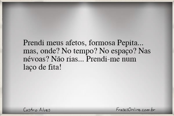 Frase de Castro Alves
