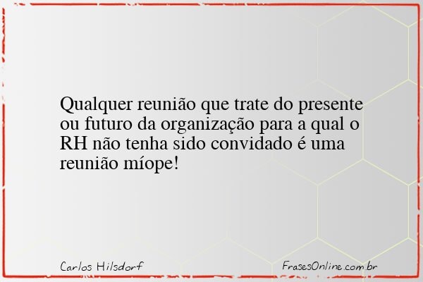 Frase de Carlos Hilsdorf