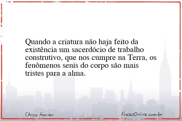 Frase de Chico Xavier