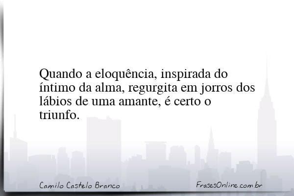 Frase de Camilo Castelo Branco