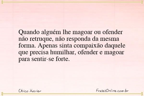 Frase de Chico Xavier