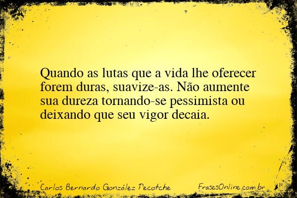 Frase de Carlos Bernardo González Pecotche