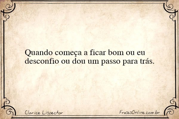 Frase de Clarice Lispector