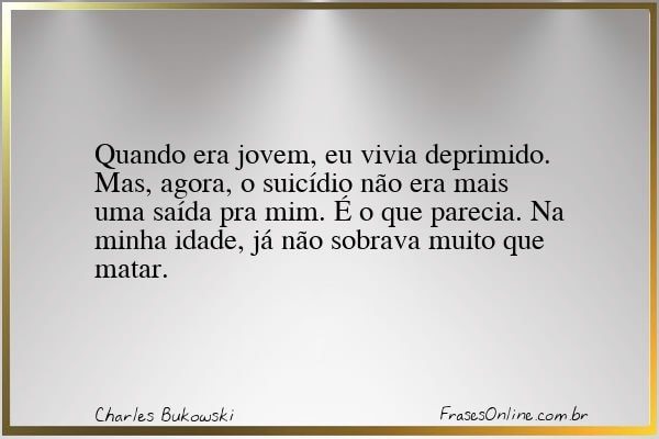 Frase de Charles Bukowski