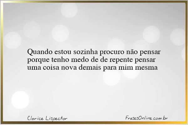Frase de Clarice Lispector