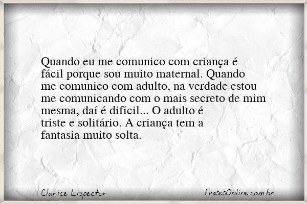 Frase de Clarice Lispector