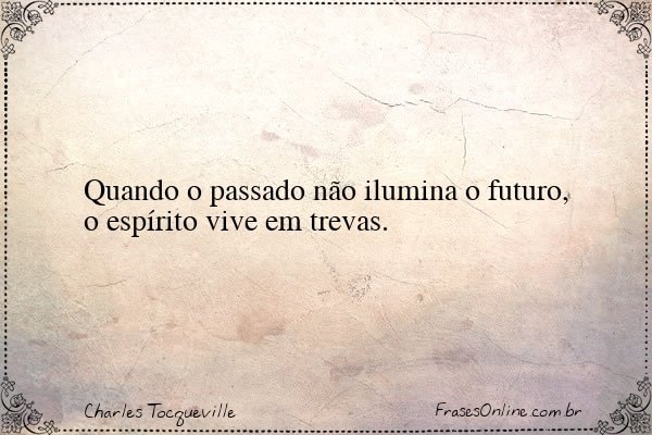 Frase de Charles Tocqueville