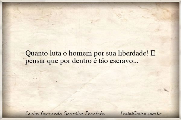 Frase de Carlos Bernardo González Pecotche