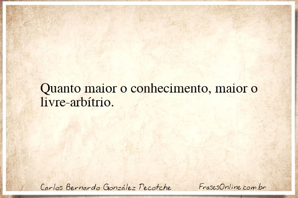 Frase de Carlos Bernardo González Pecotche