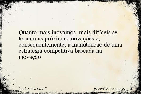 Frase de Carlos Hilsdorf