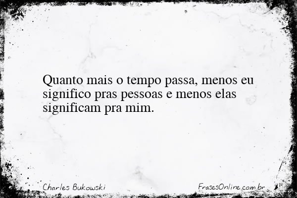 Frase de Charles Bukowski