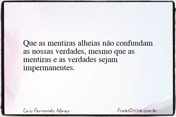 Frase de Caio Fernando Abreu