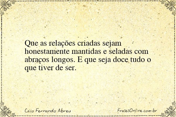 Frase de Caio Fernando Abreu