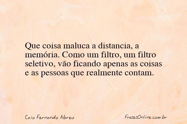 Frase de Caio Fernando Abreu
