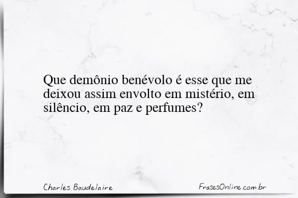 Frase de Charles Baudelaire
