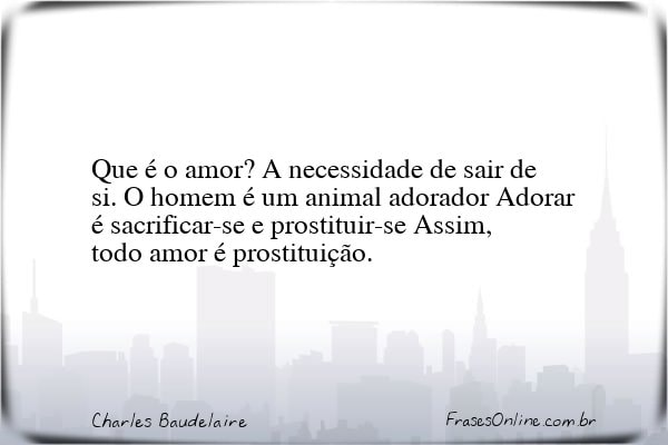 Frase de Charles Baudelaire