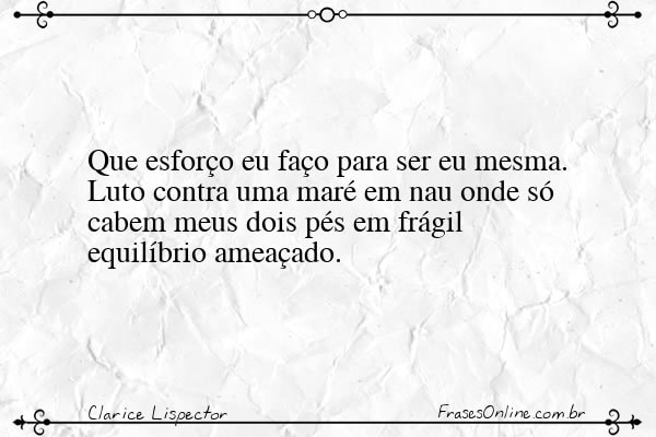Frase de Clarice Lispector